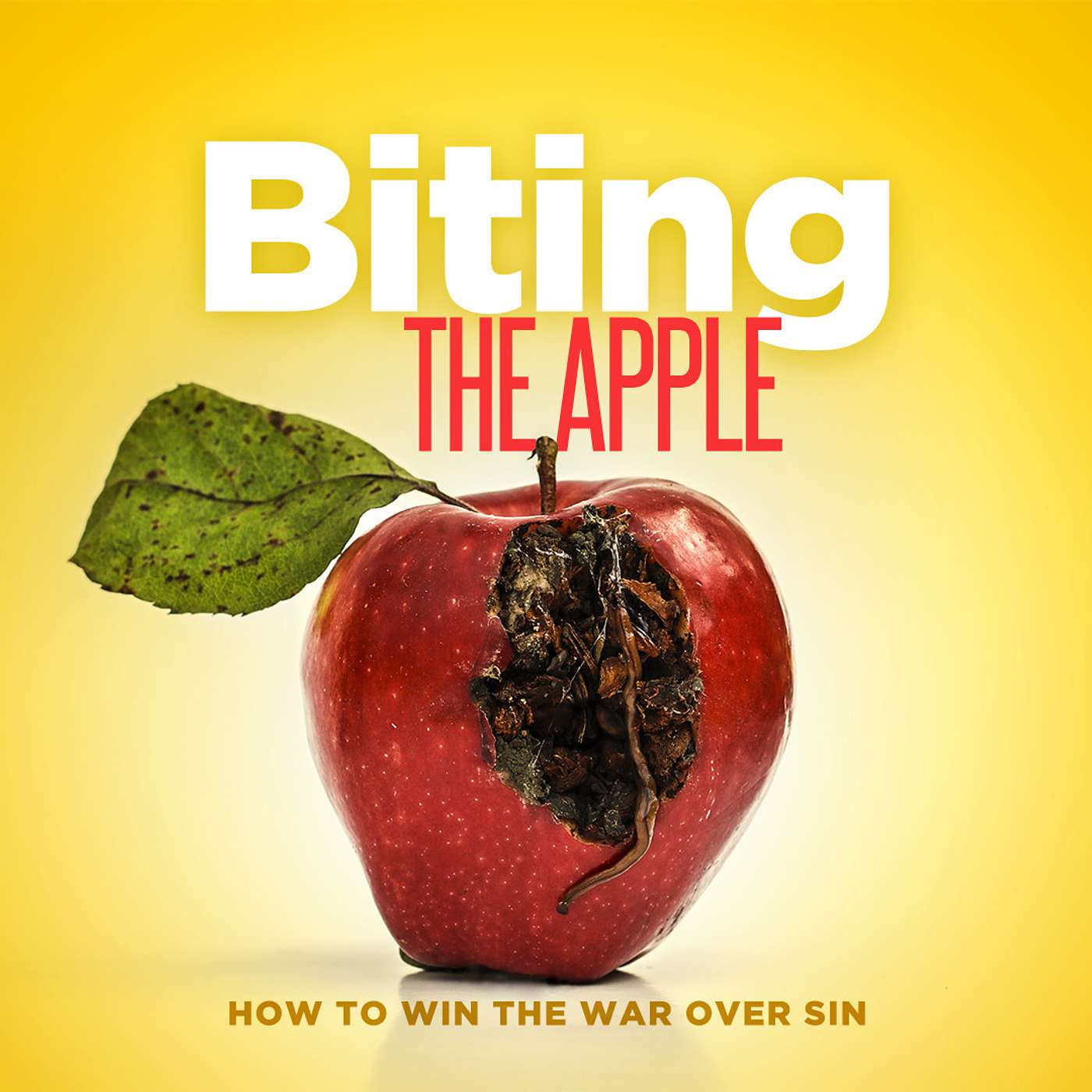 Biting the Apple Pt. 1 – What is Sin?