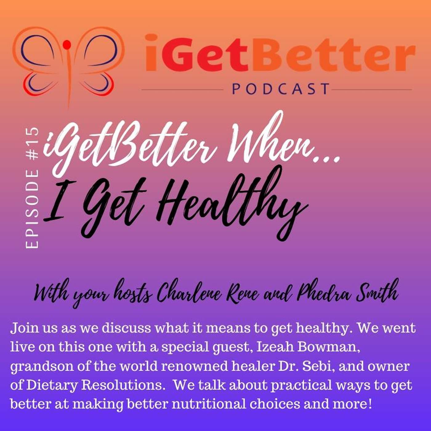 iGetBetter Podcast