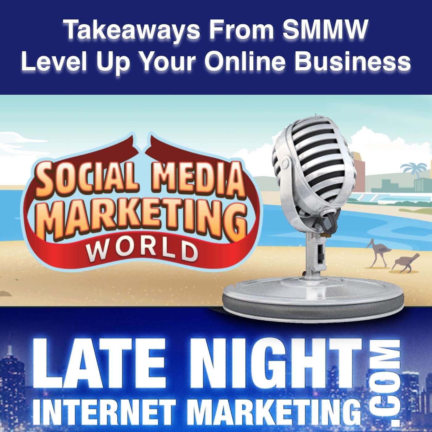 Lessons from Social Media Marketing World 2025: AI, Tiny Offers, and Content Strategy [LNIM274]