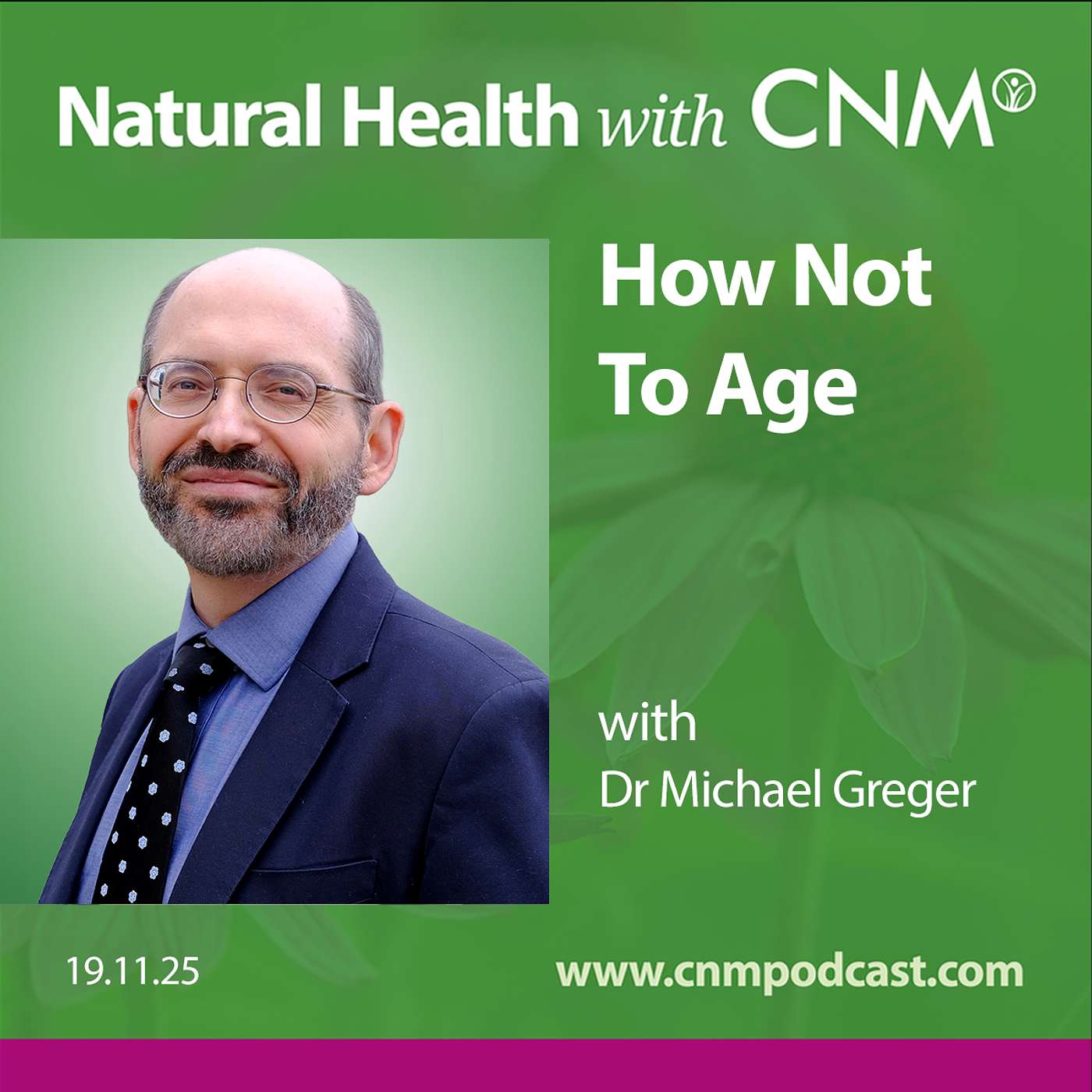 How Not To Age with Dr Michael Greger