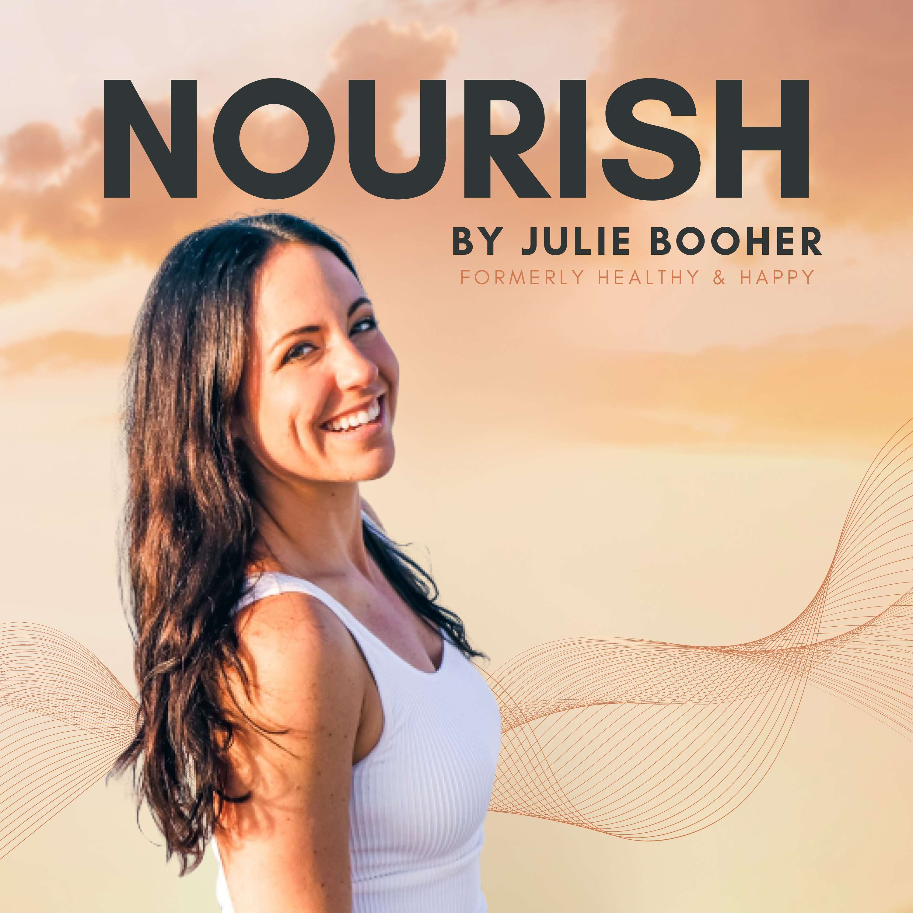 NOURISH by Julie Booher | Formerly Healthy & Happy