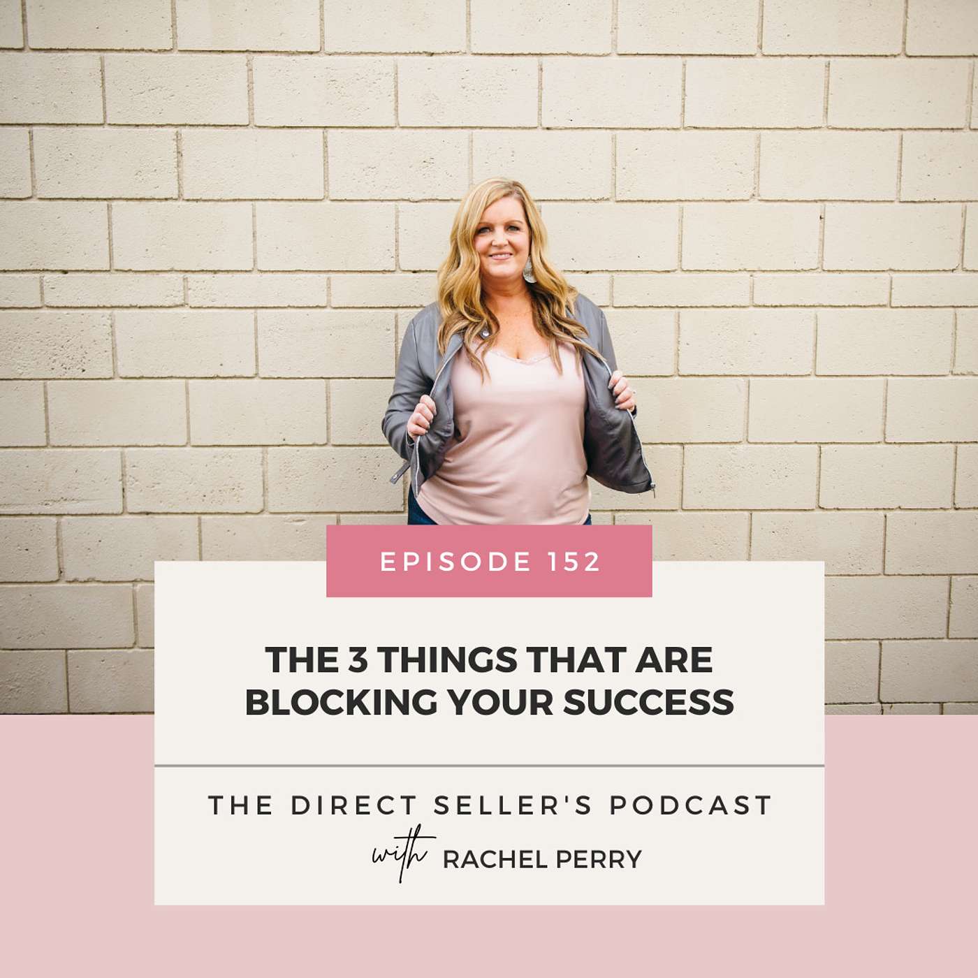 The 3 Things That Are Blocking Your Success episode artwork