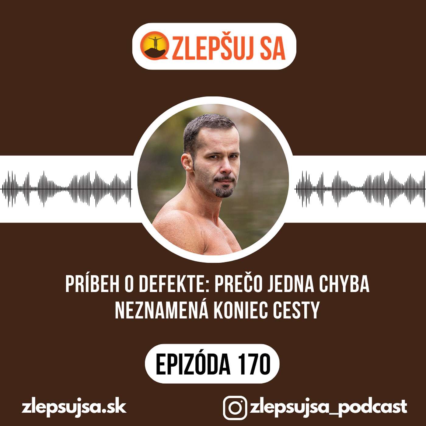 170. Príbeh o defekte: Prečo jedna chyba neznamená koniec cesty episode artwork