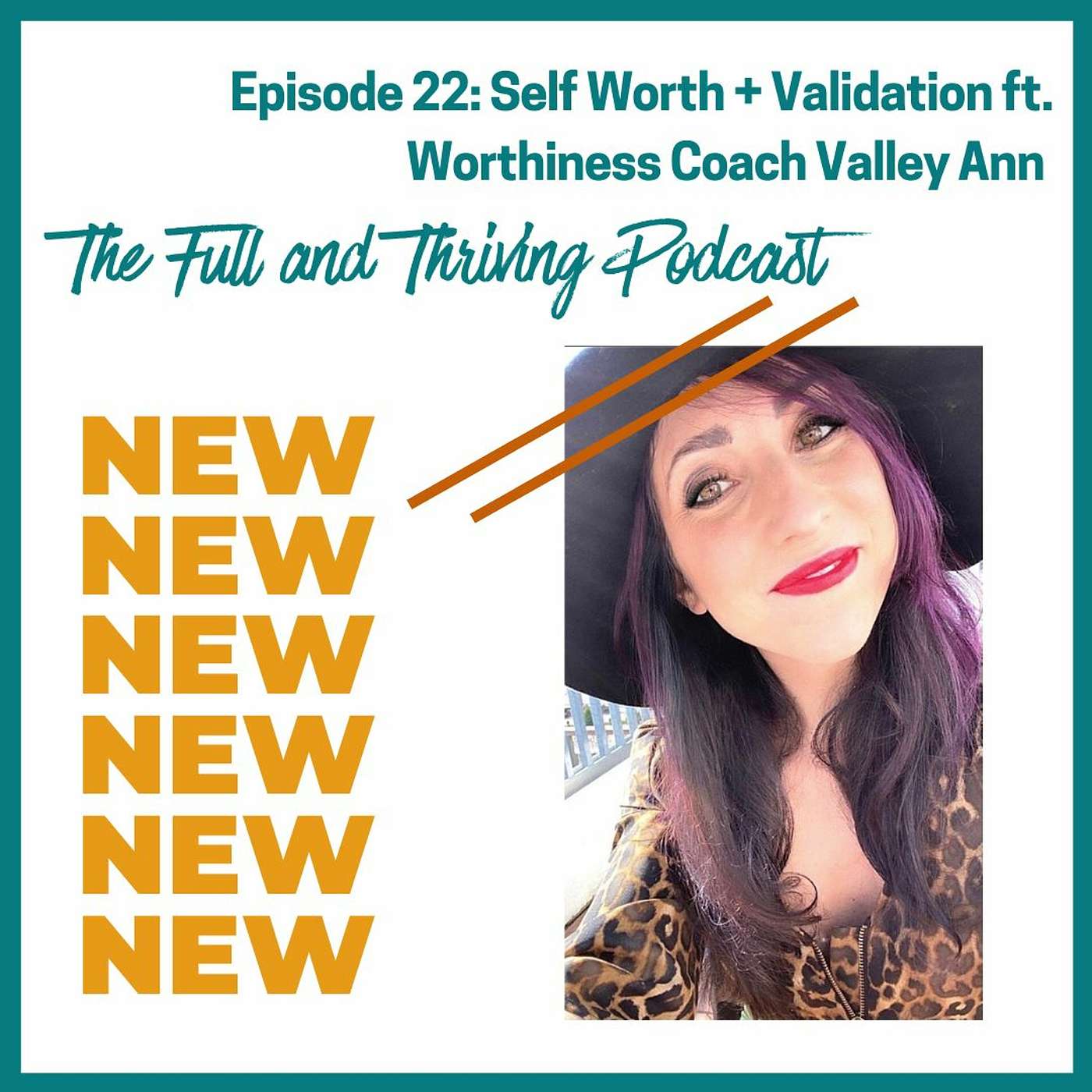 Full & Thriving: A Mental Health and Personal Development Podcast