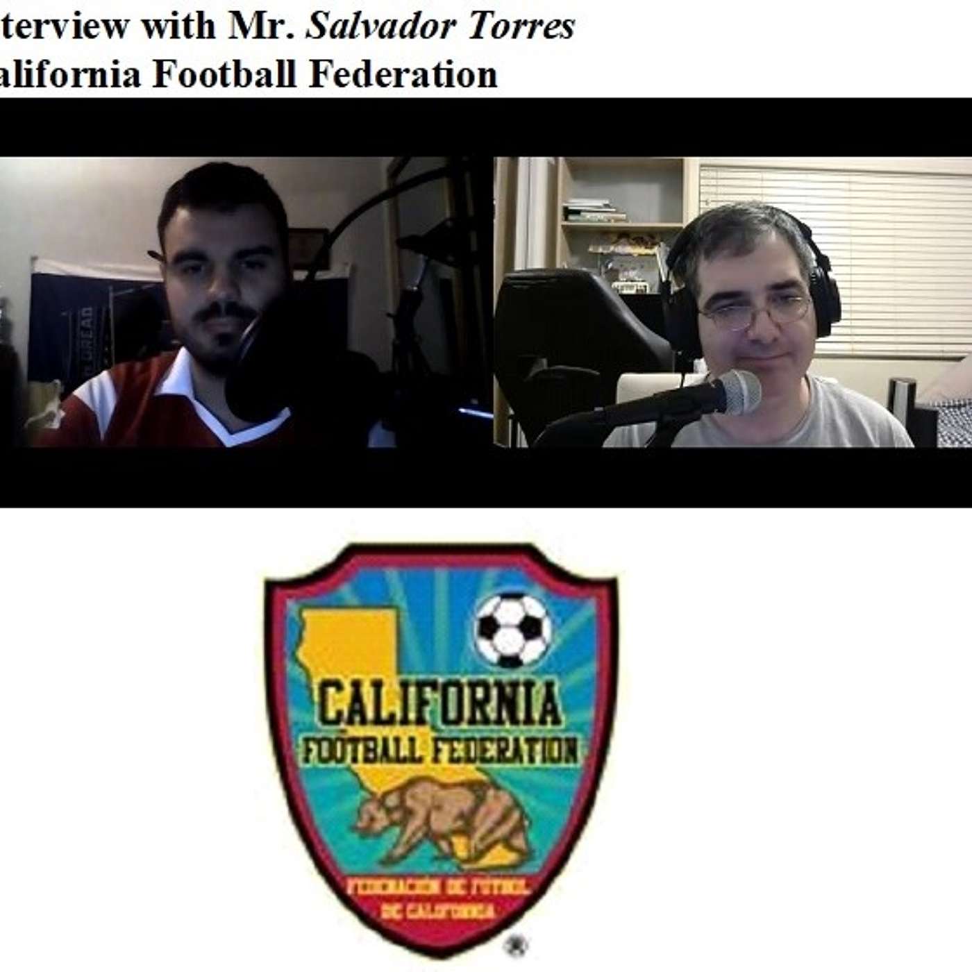 Soccernostalgia Talk Podcast-Episode 30 (Interview with Salvador Torres of California Football Federation) episode artwork