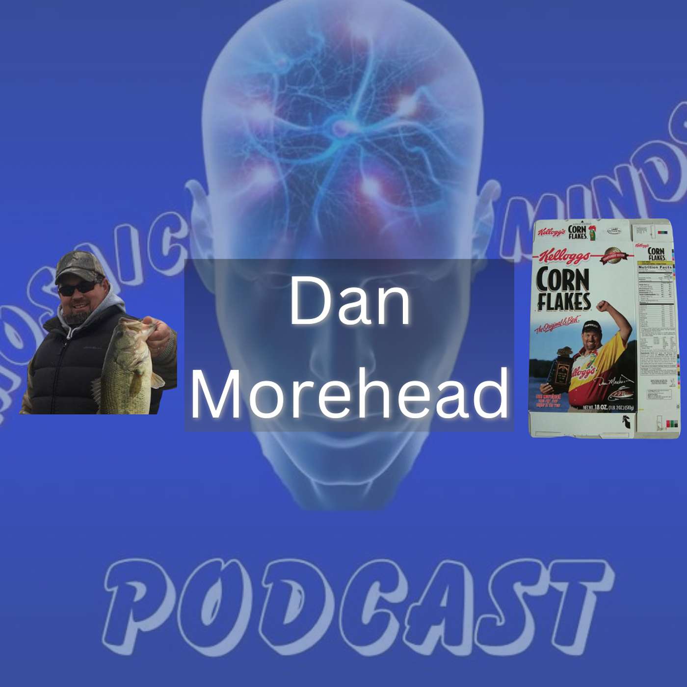 Episode 17 | Being on a Cereal Box | Interview With Dan Morehead