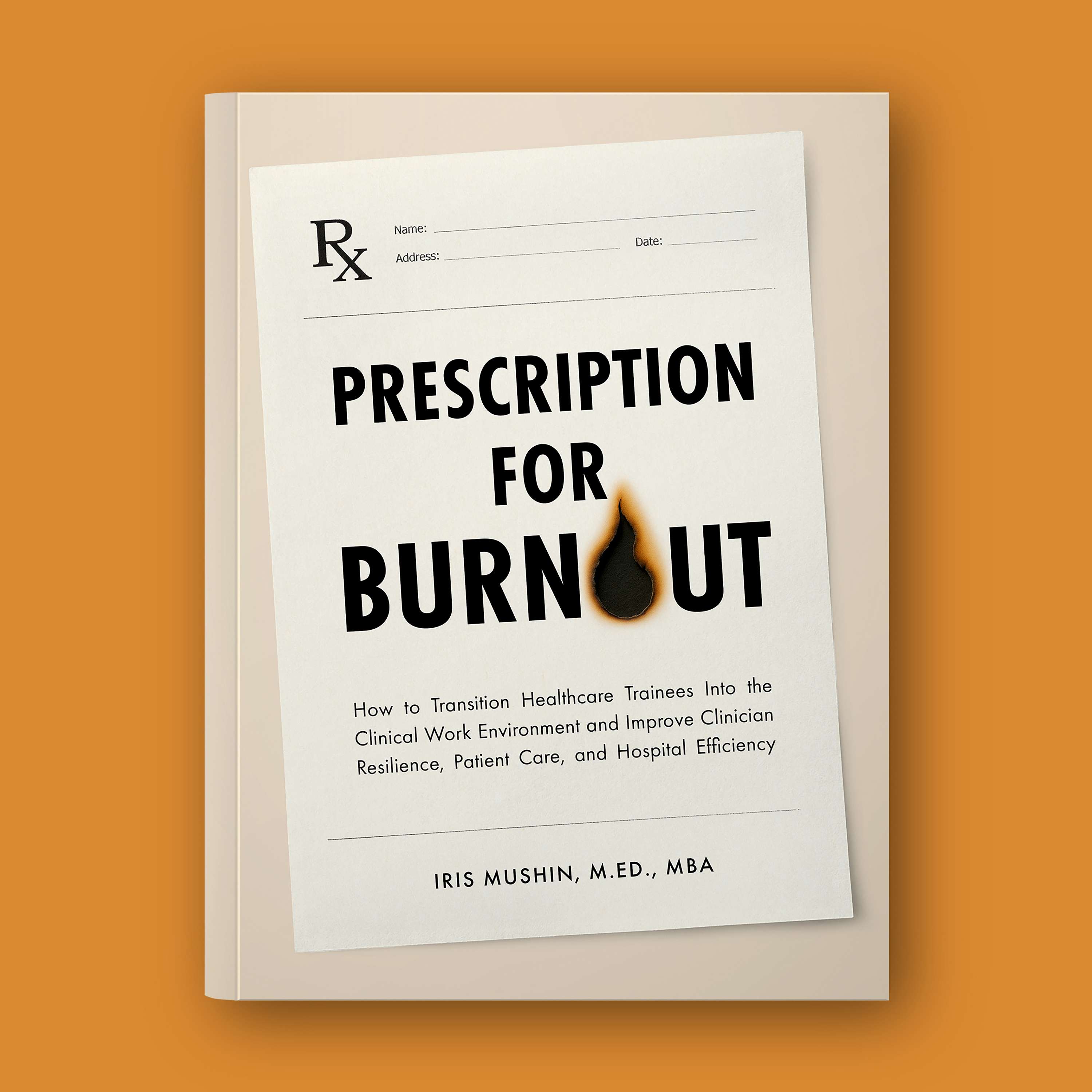 Prescription for Burnout