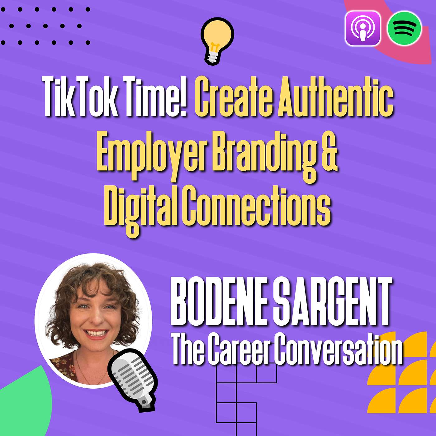 TikTok Time! Create Authentic Employer Branding & Digital Connections with Bodene Sargent