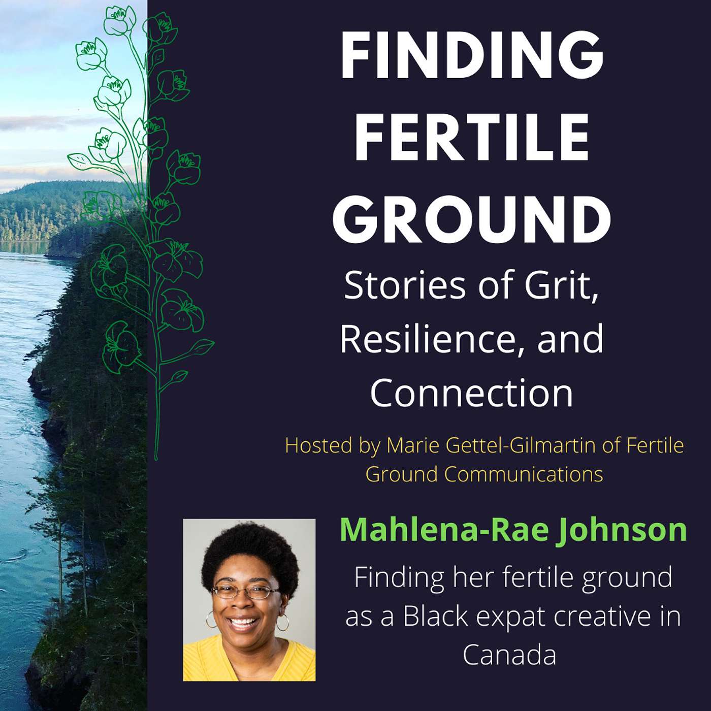 Mahlena-Rae Johnson: Finding her fertile ground as a Black expat creative in Canada