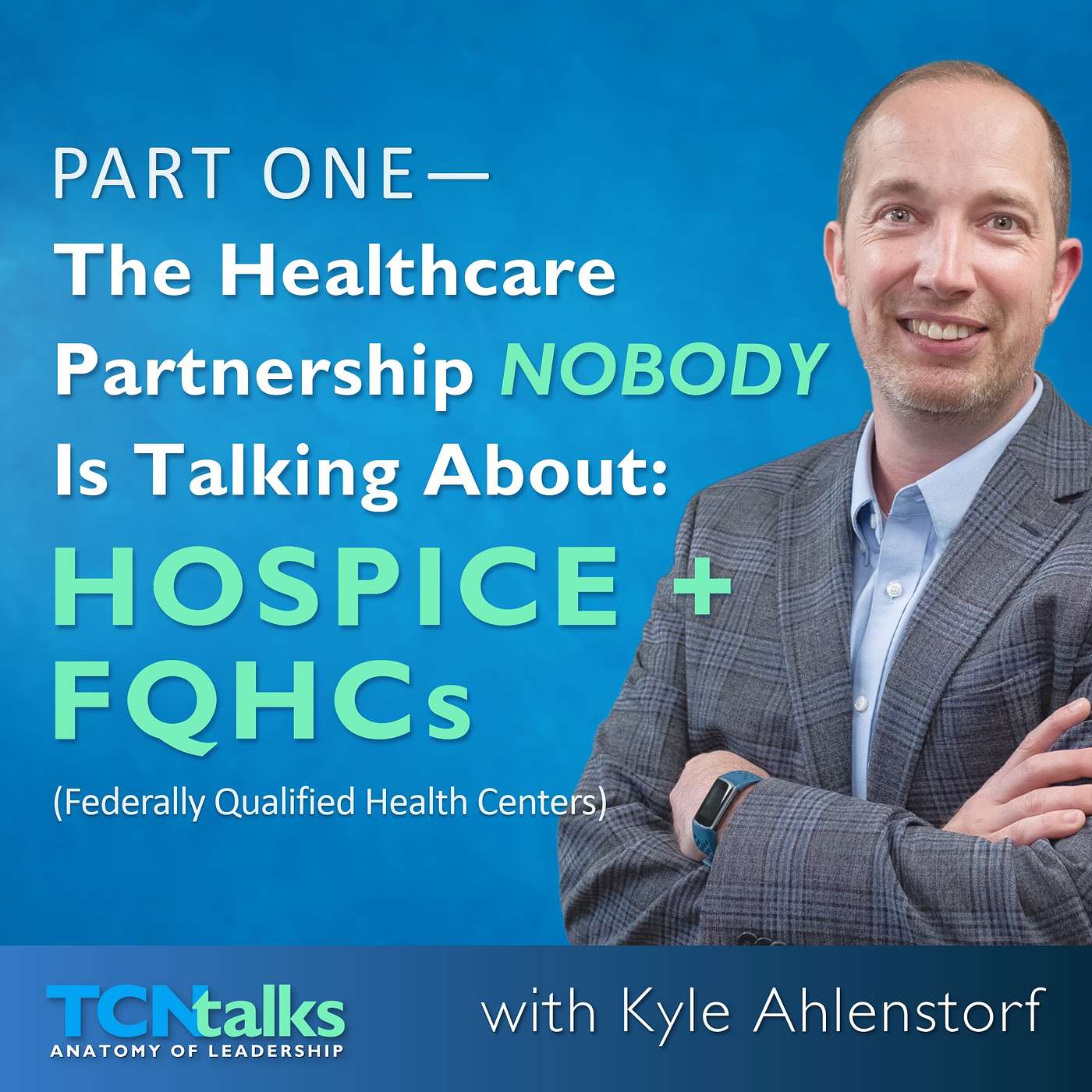 The Healthcare Partnership Nobody Is Talking About: Hospice + FQHCs | Part One