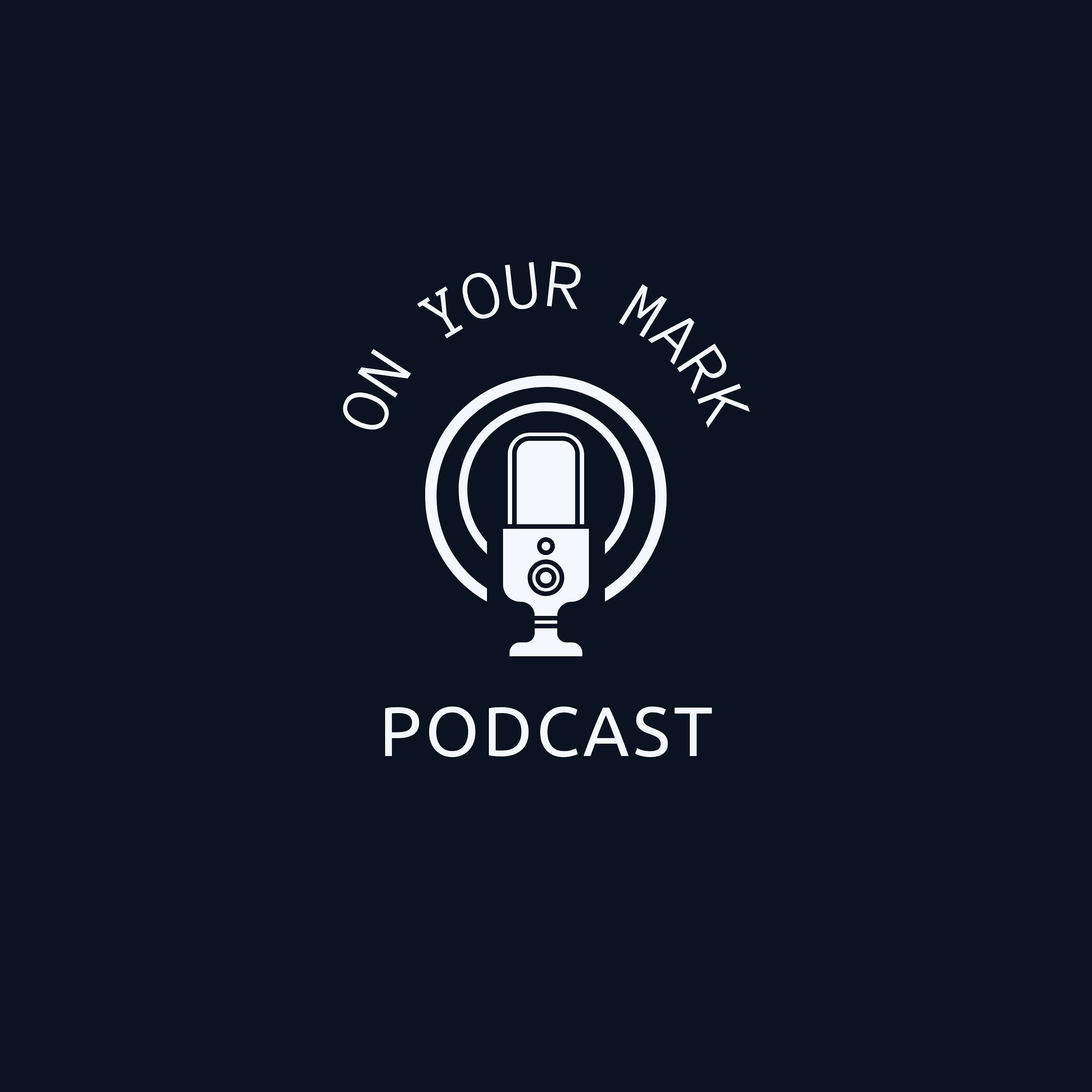 ON YOUR MARK || Politics, Power & the People's Agenda