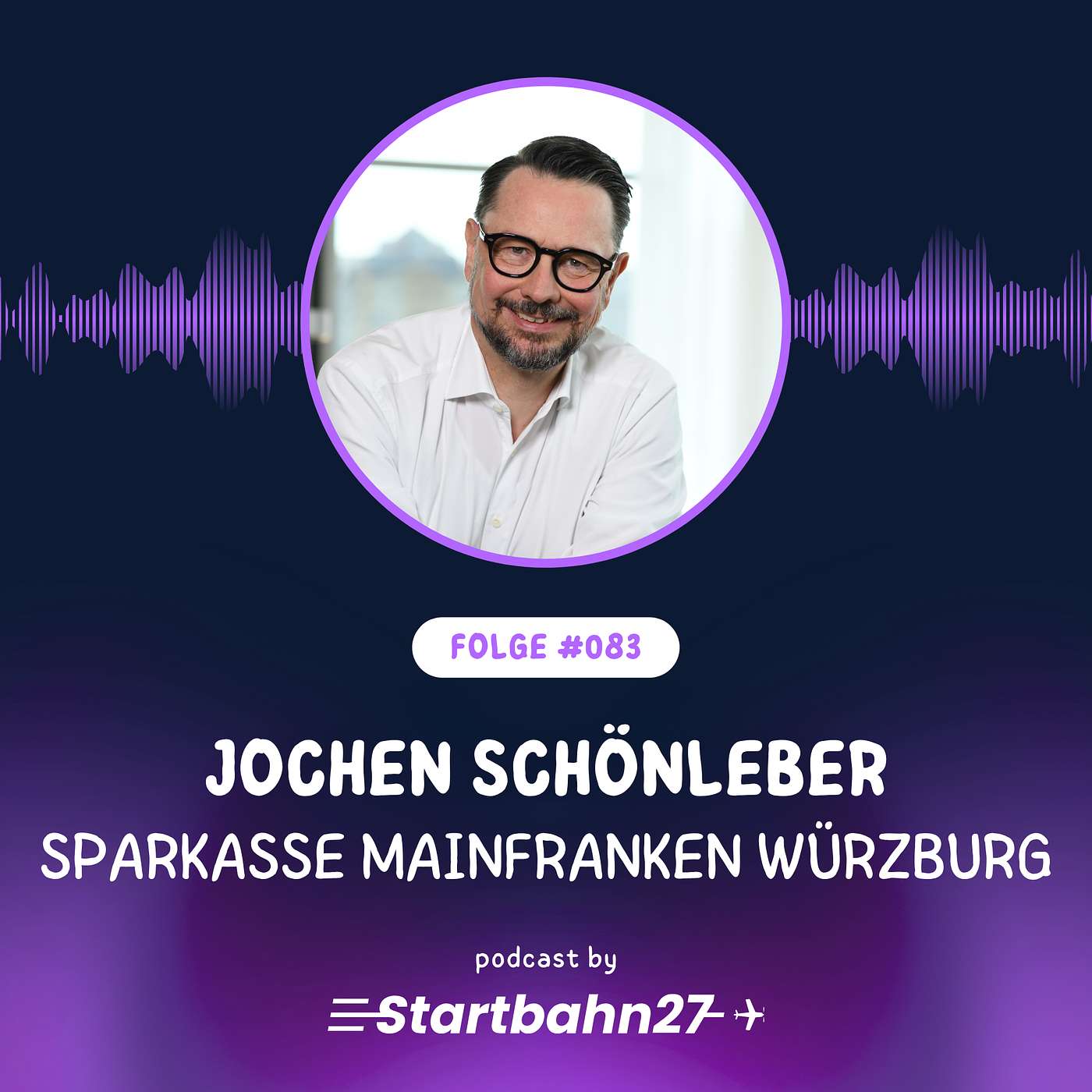 Startbahn27 Podcast – Innovation aus Mainfranken