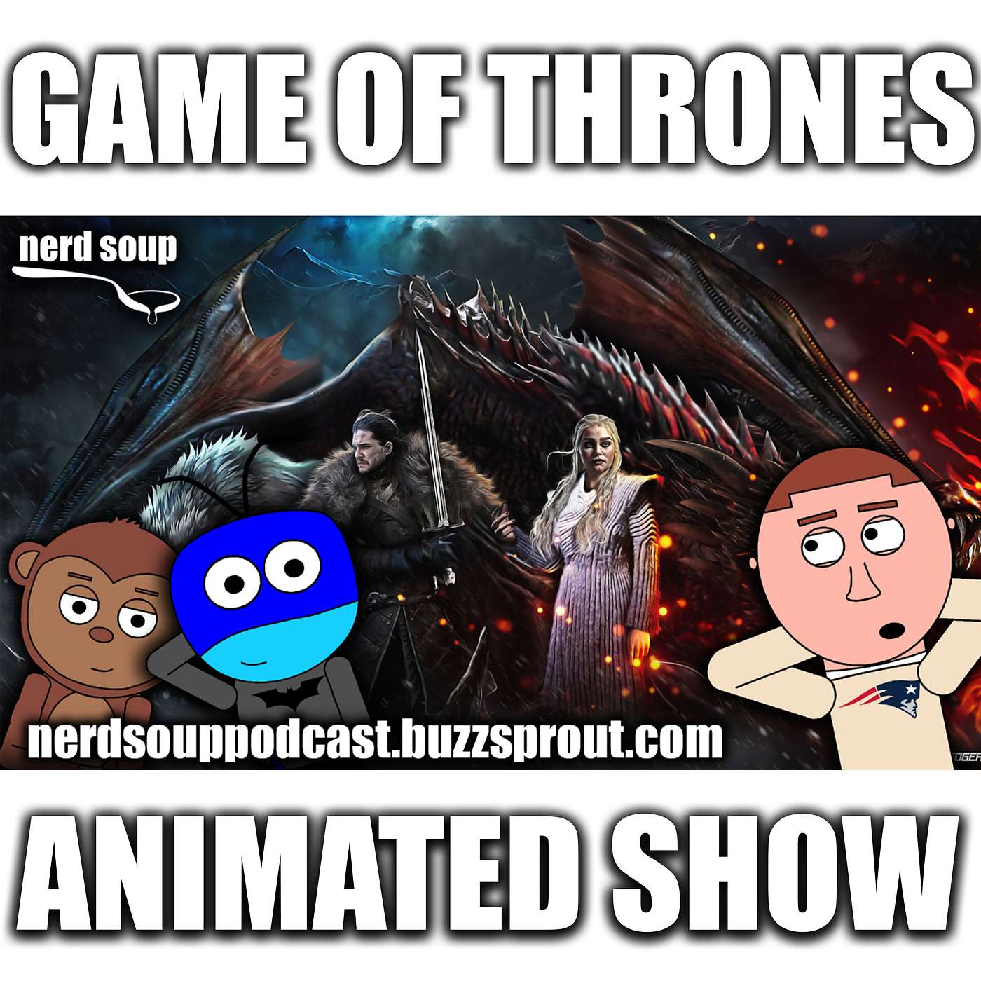Game of Thrones Animated Series in Early Development - The Nerd Soup Podcast! episode artwork