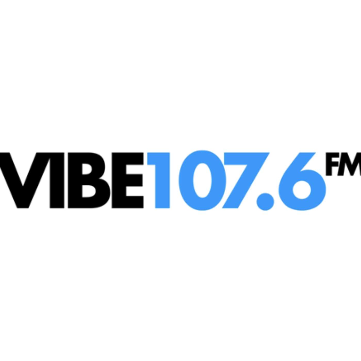 Vibe 107.6 FM's Podcast