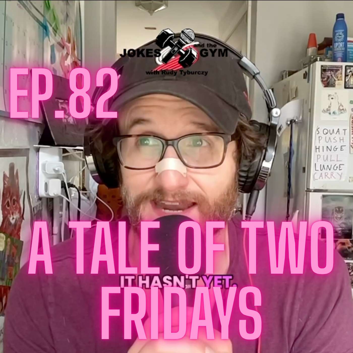 Jokes and the Gym with Rudy Tyburczy