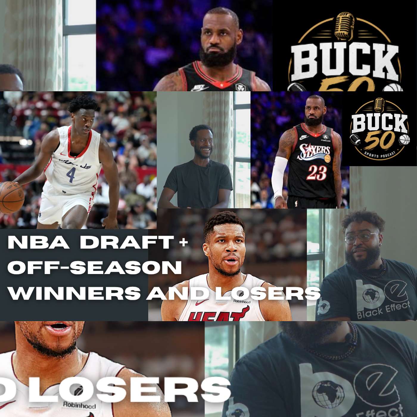 NBA DRAFT + Off-Season Winners and Losers | Buck 50 Ep.3 episode artwork
