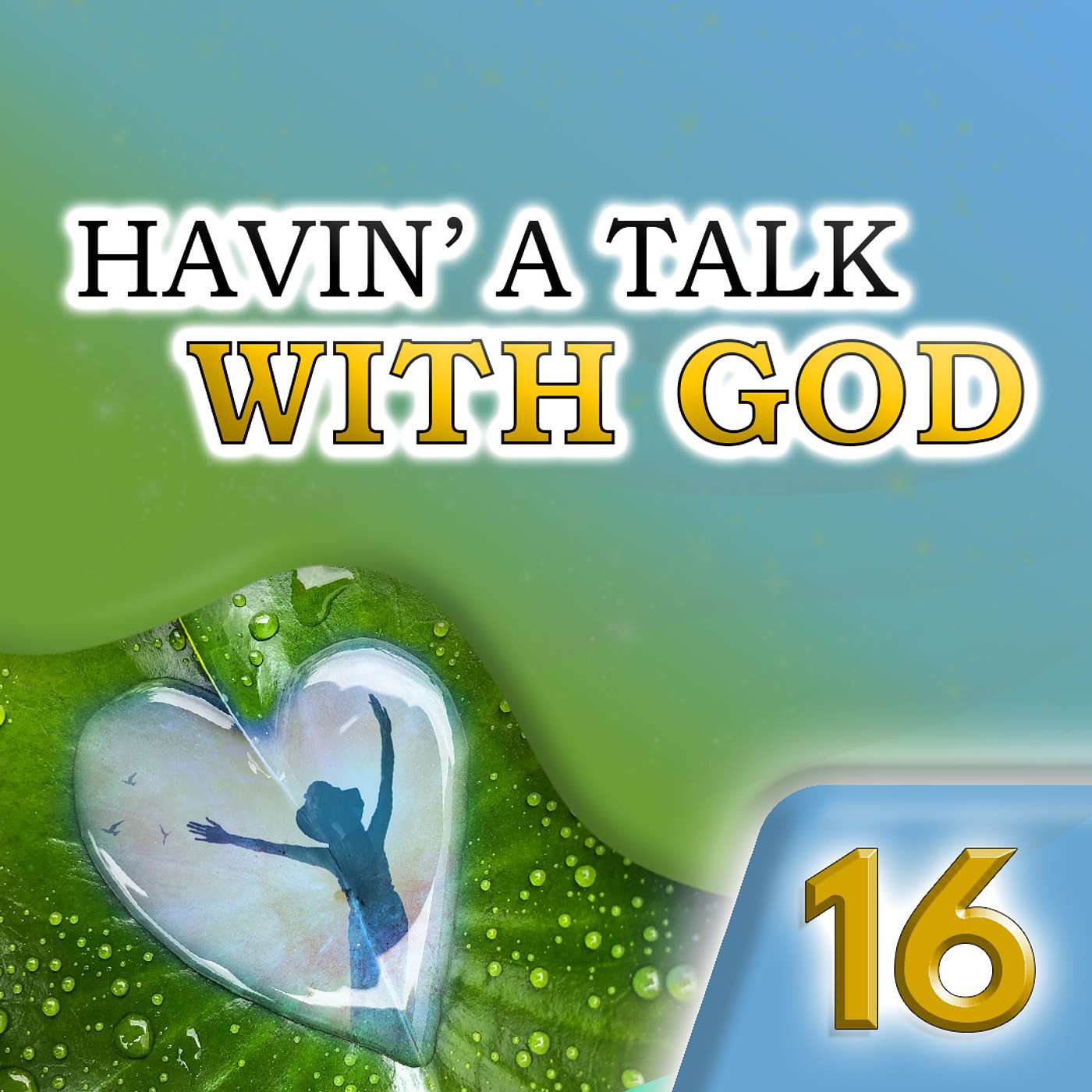Series 2, Episode 16:  Havin' a Talk with God:  What Keeps ma' Heart Beatin'
