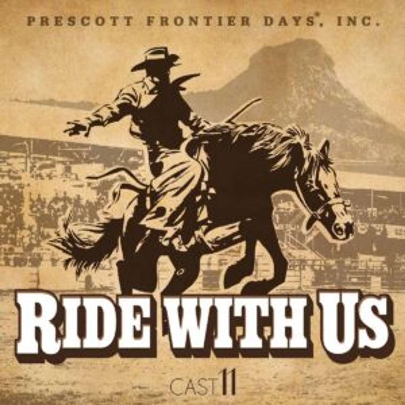 Prescott Rodeo's Ride with Us Podcast: Connecting Listeners Across Northern Arizona and Beyond