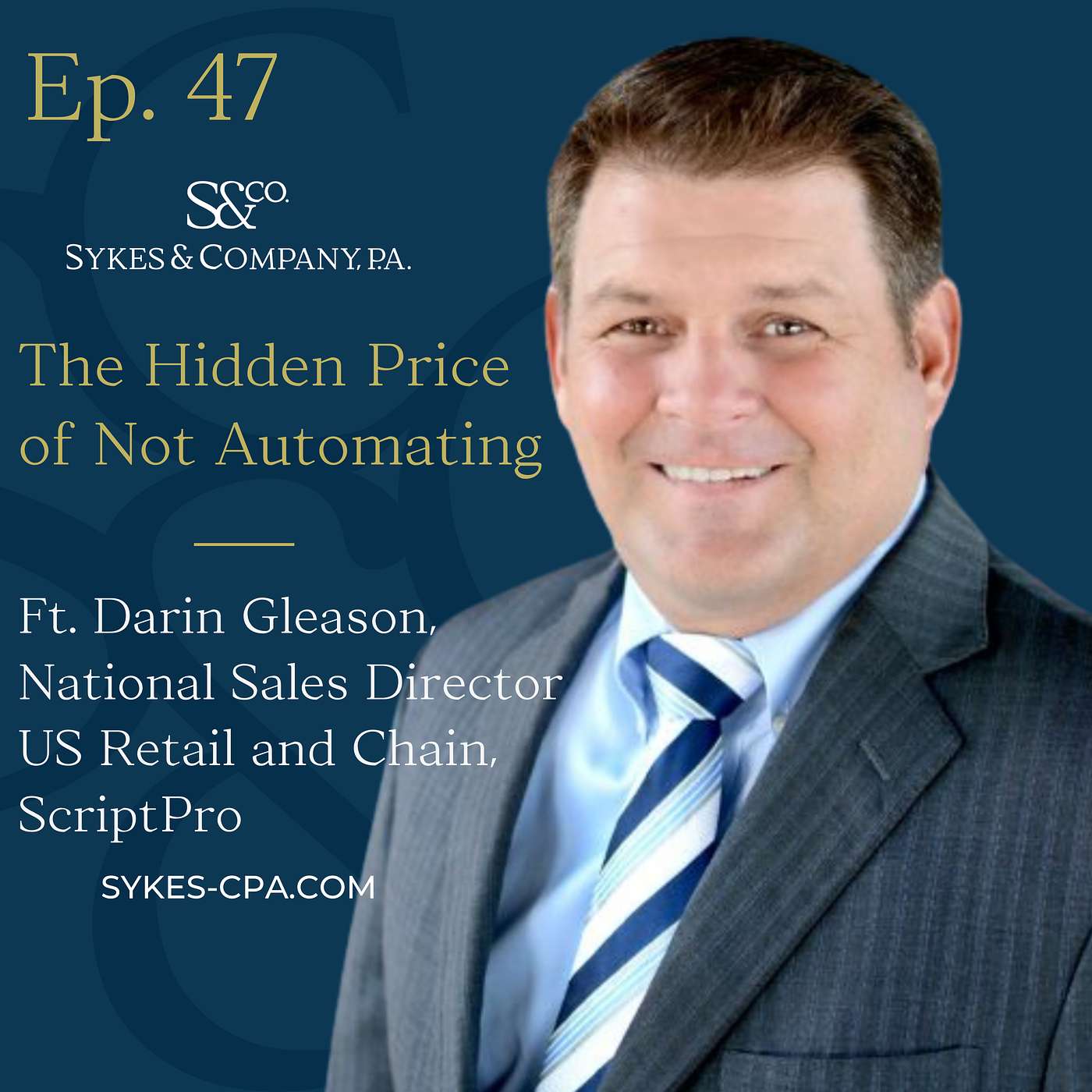 The Bottom Line Pharmacy Podcast: Sykes & Company, P.A.
