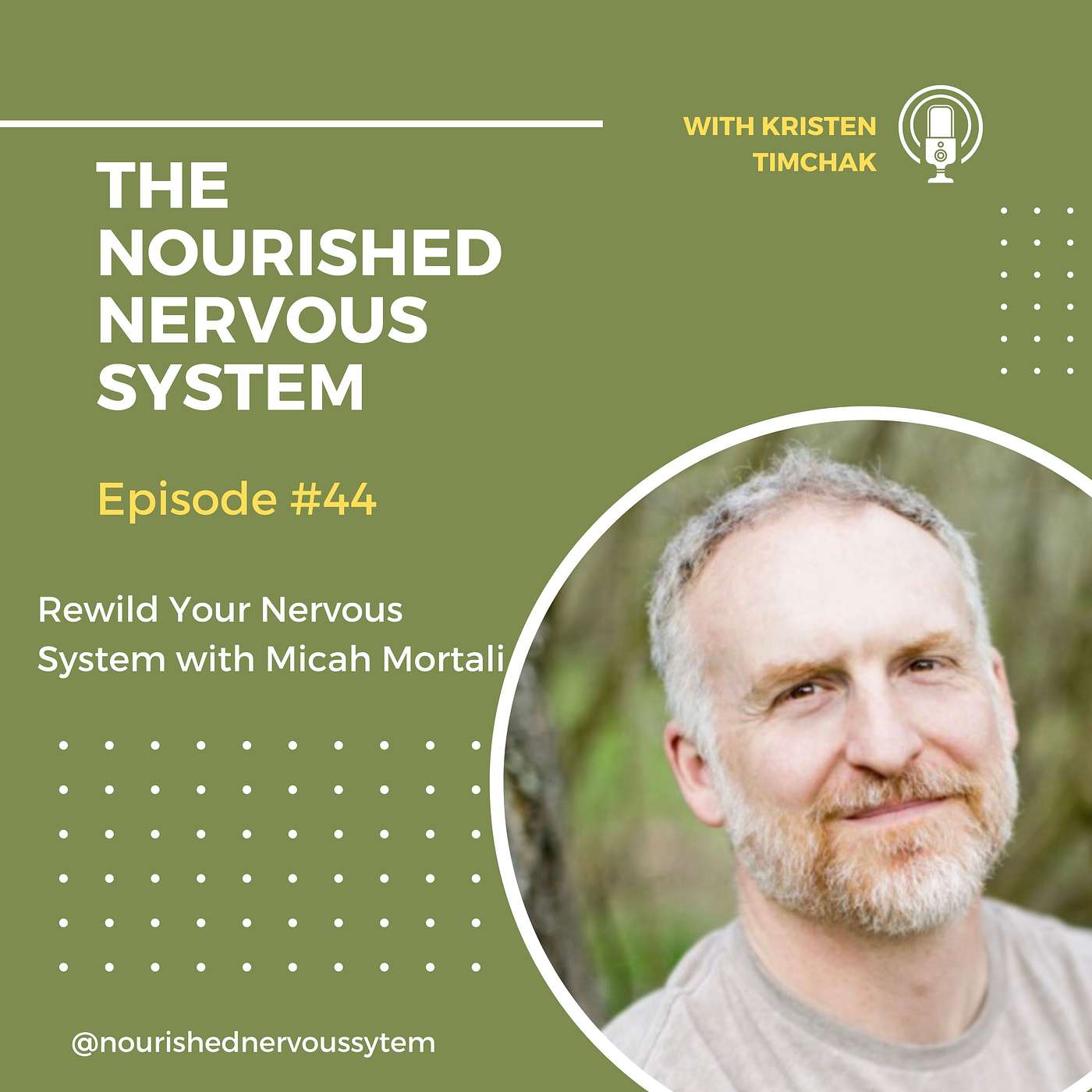 Rewilding Your  Nervous System with Micah Mortali