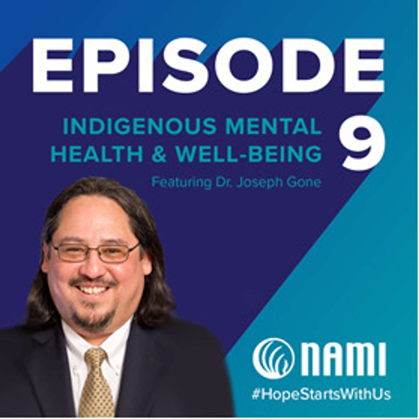 Indigenous Mental Health & Well-Being — Episode 9