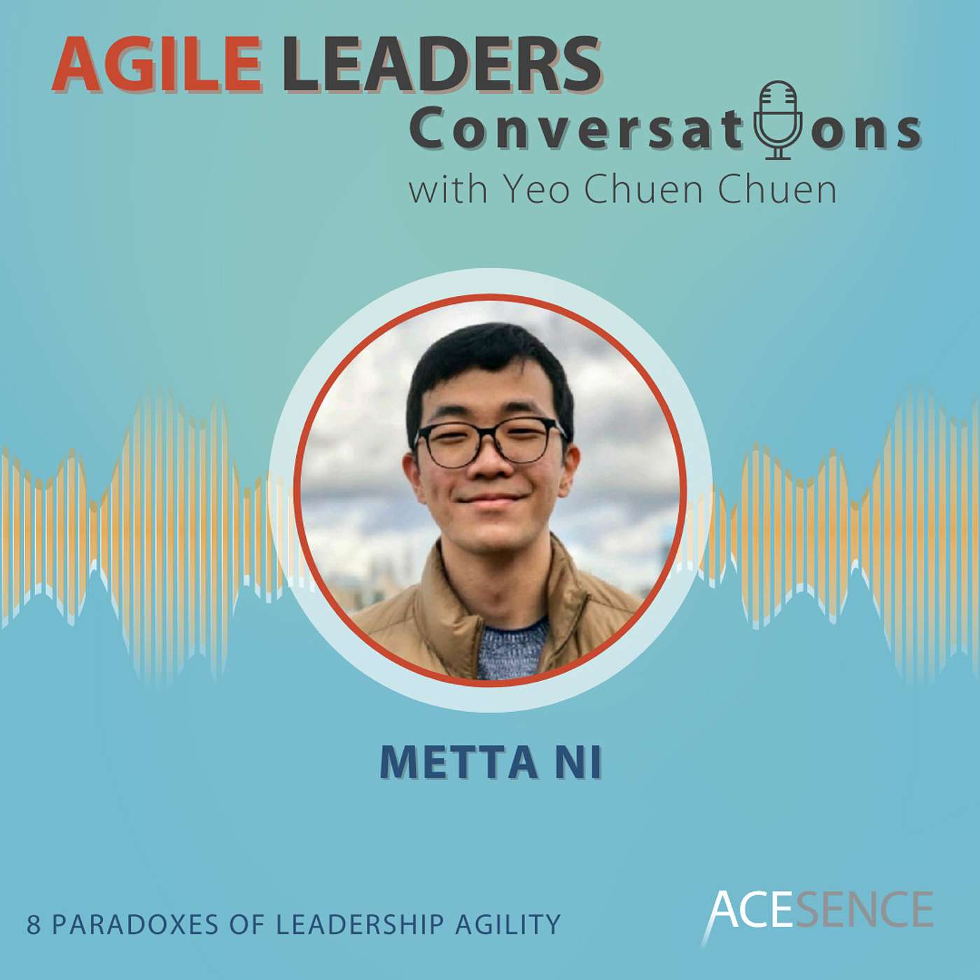 Agile Leaders Conversations – Insights From Leading Positive Change in the VUCA World