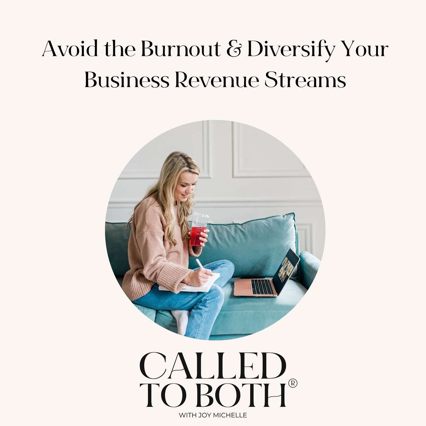 Avoid the Burnout & Diversify Your Business Revenue Streams episode artwork