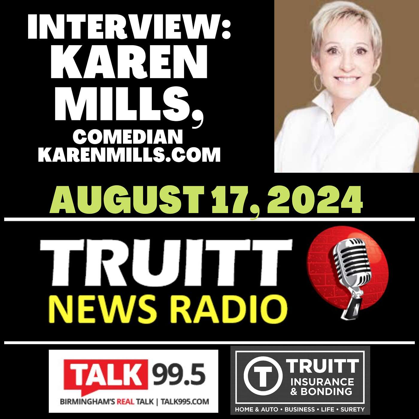 INTERVIEW: Karen Mills, comedian, from our August 17, 2024 TRUITT NEWS RADIO Show