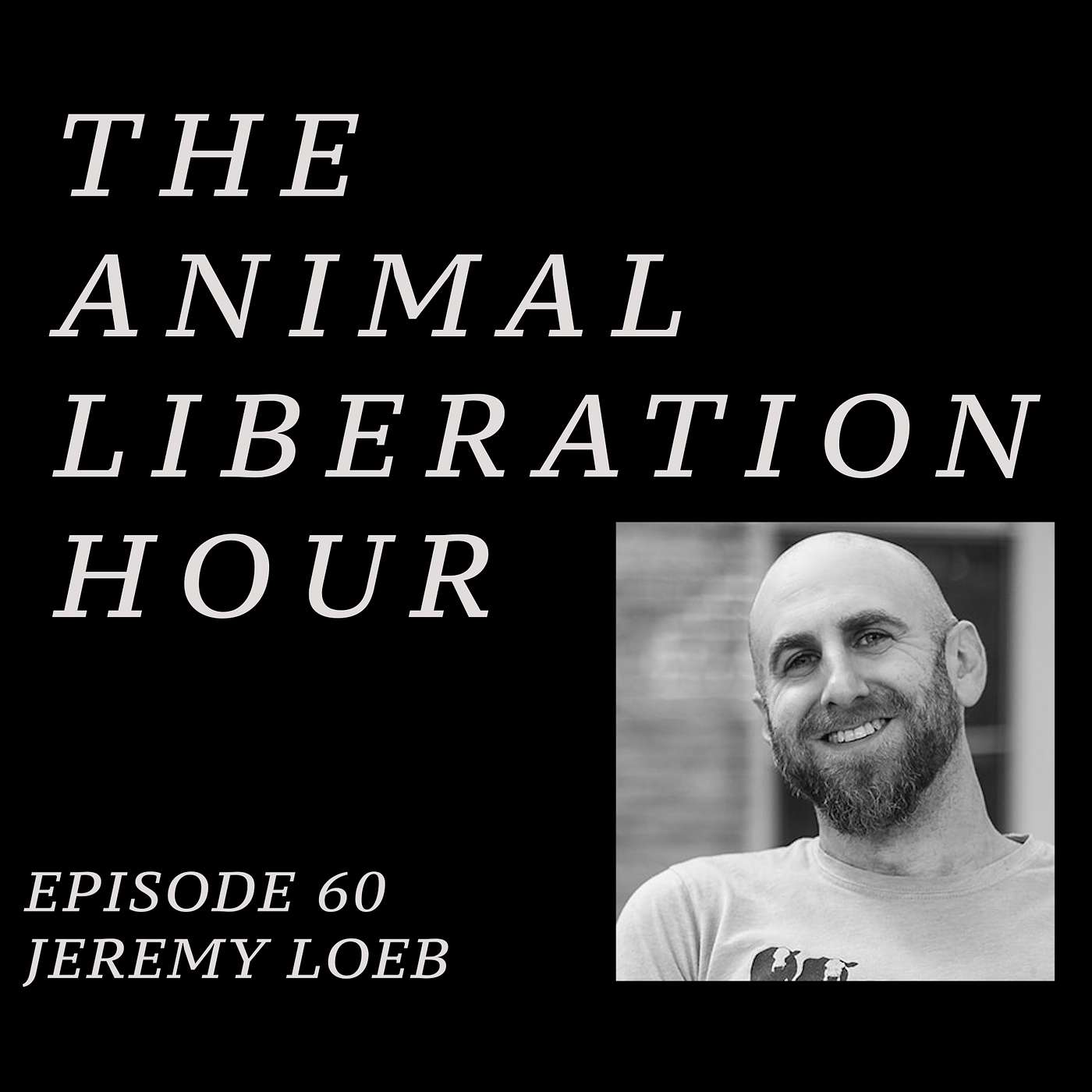 Episode 60 - Jeremy Loeb