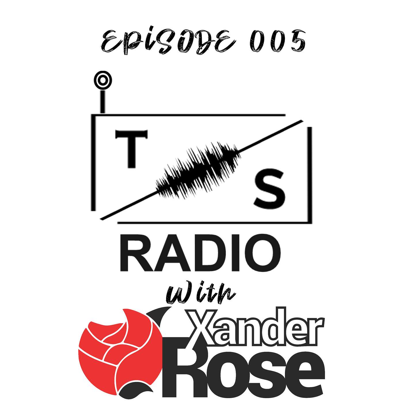True Sound Radio Episode 005 Featuring Xander Rose True Sound Radio Episode 005 Featuring Xander Rose