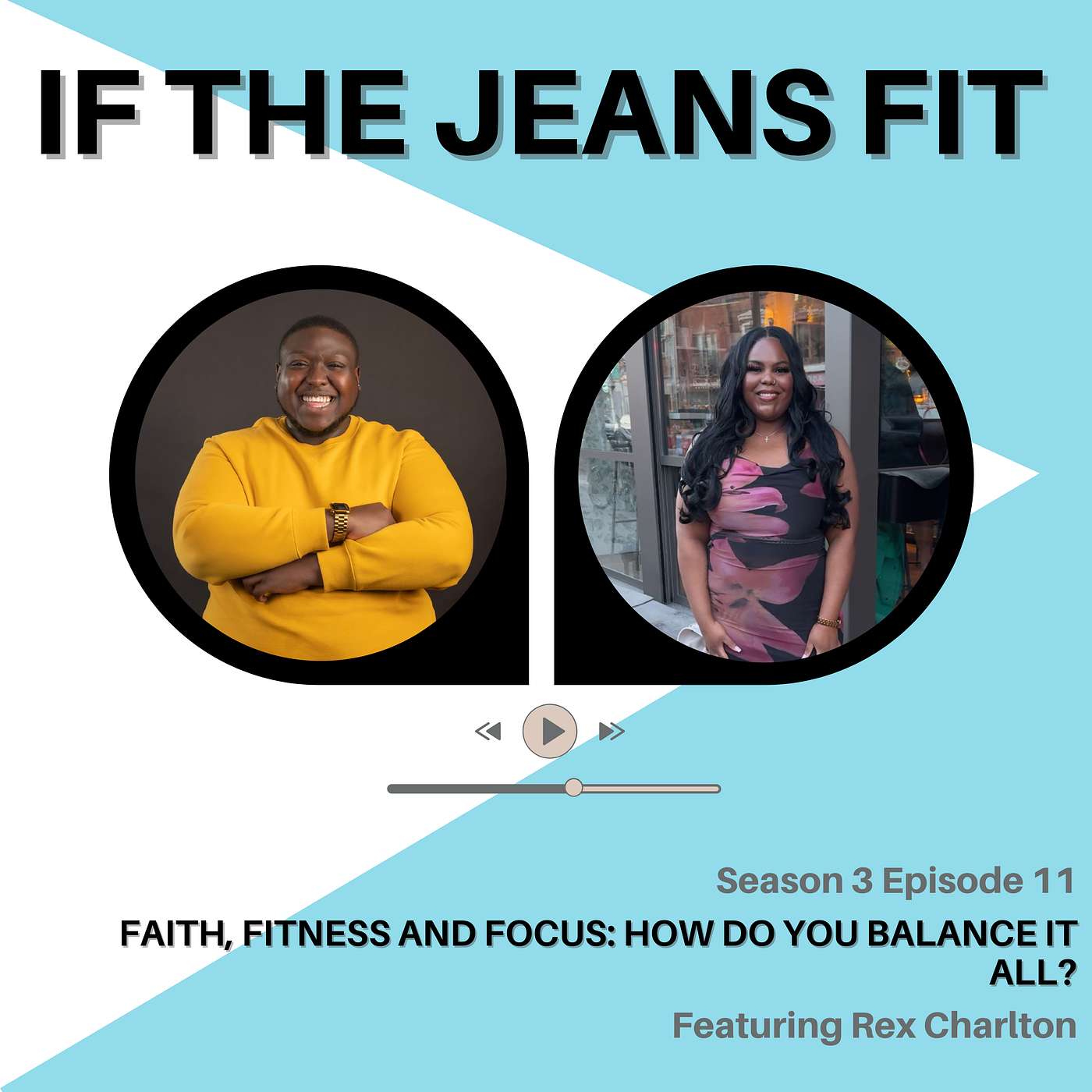 S3E11: Faith, Fitness and Focus: How Do You Balance it All? episode artwork