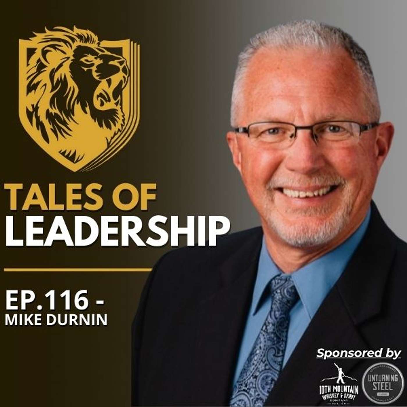 #116: Mike Durnin - How Servant Leadership Turns Tragedy Into Purpose