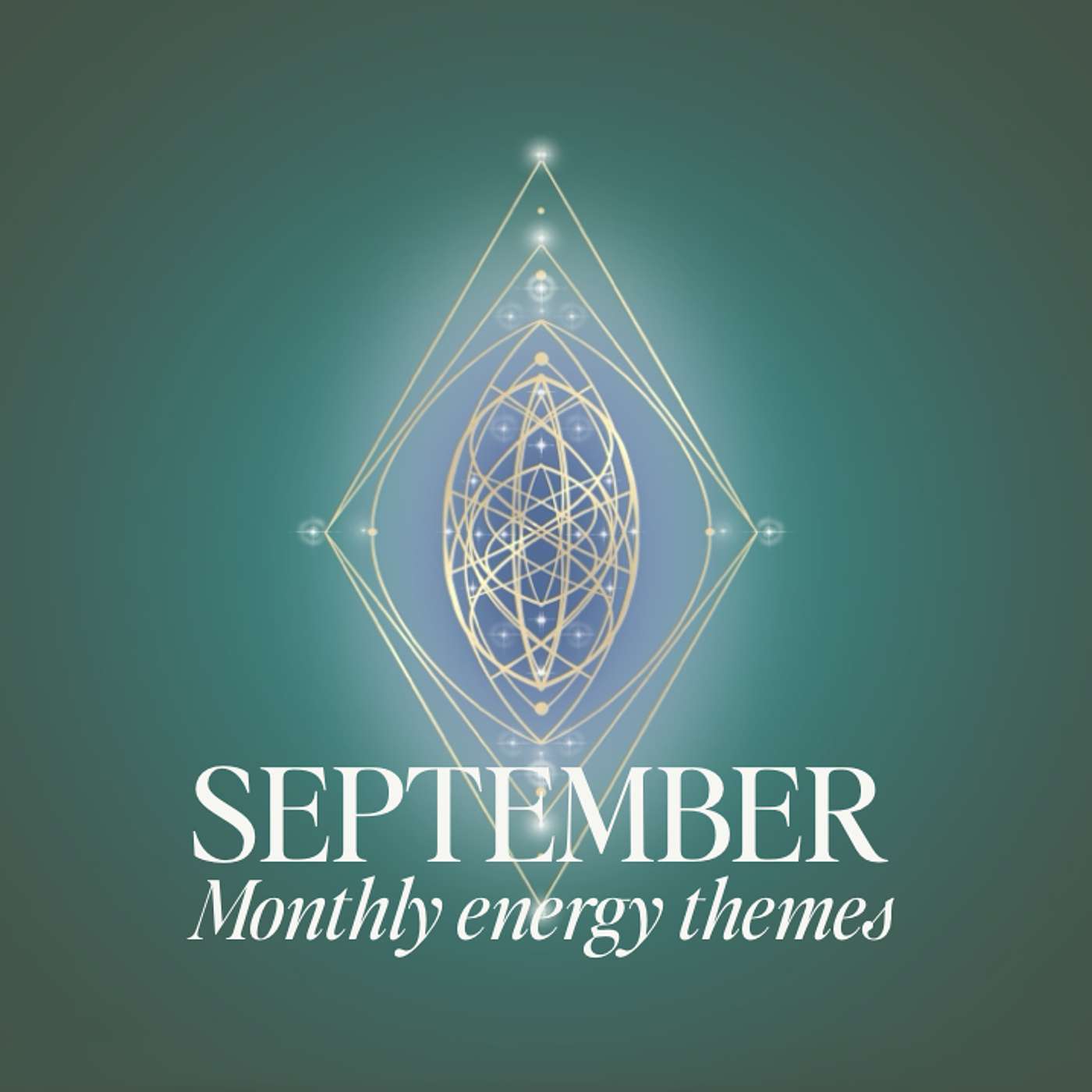 September Monthly Energy Themes