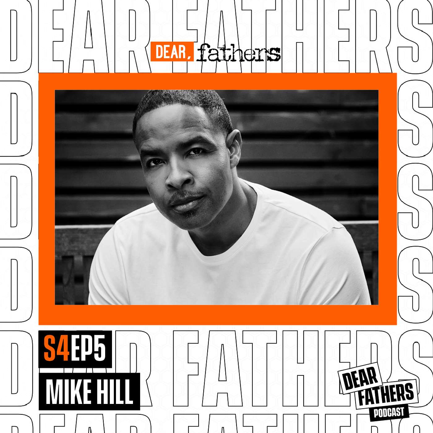 S4 | EP5 | TV Personality Mike Hill Talks Fatherhood, Blended Families, & Mental Health.