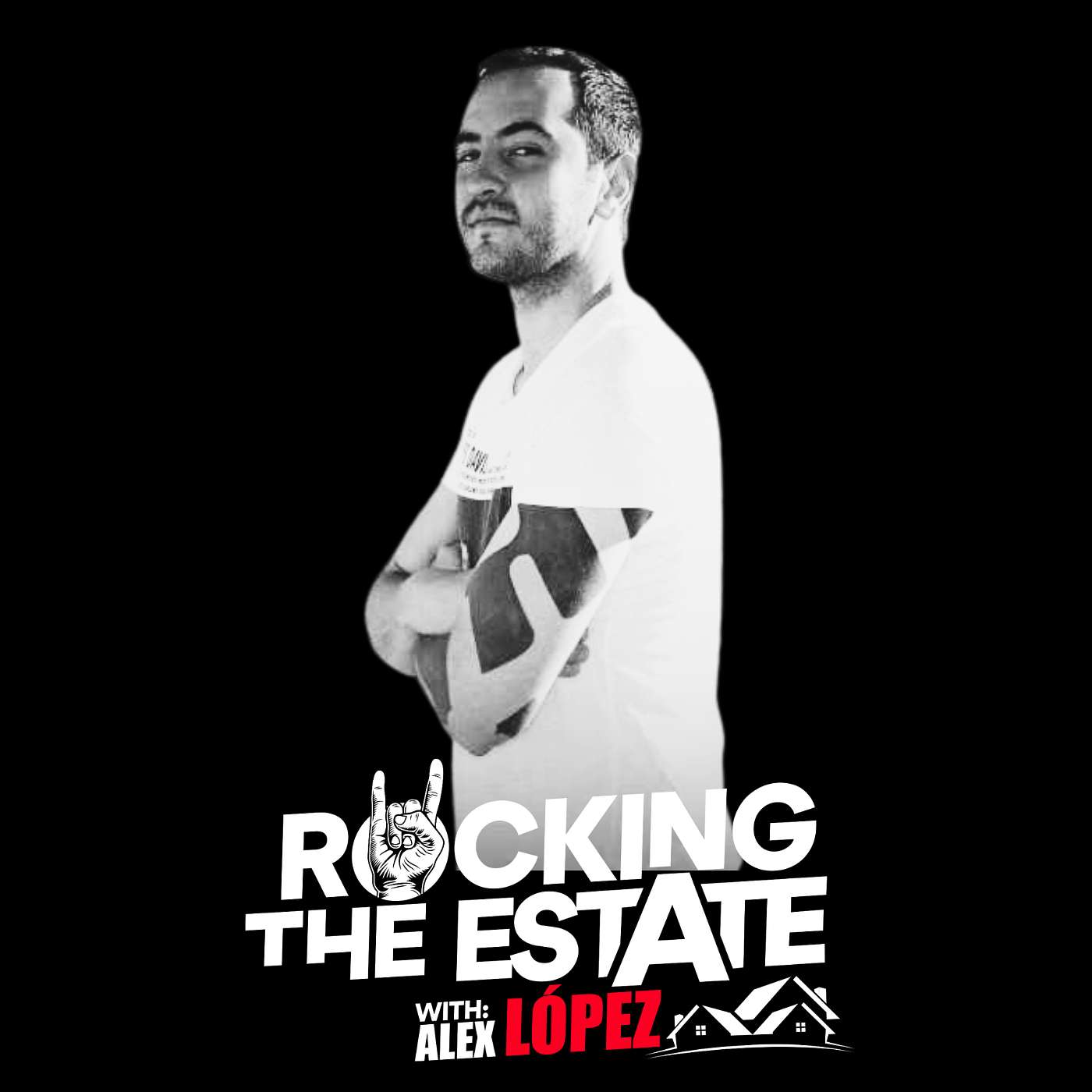 ROCKING THE ESTATE WITH ALEX LOPEZ