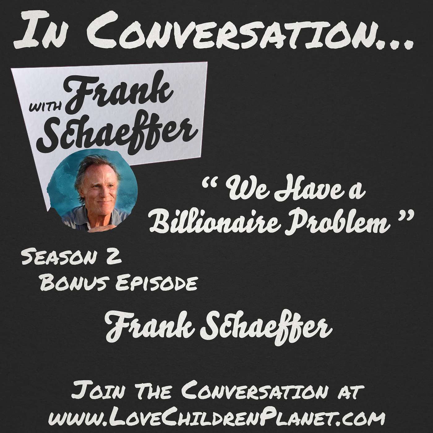 In Conversation… with Frank Schaeffer