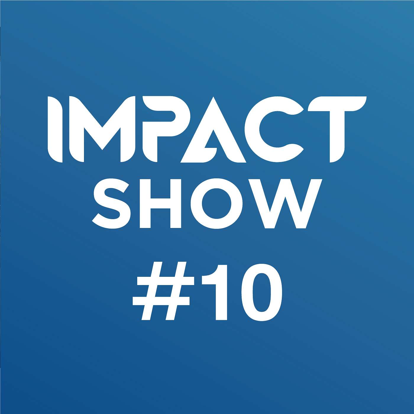 IMPACT SHOW