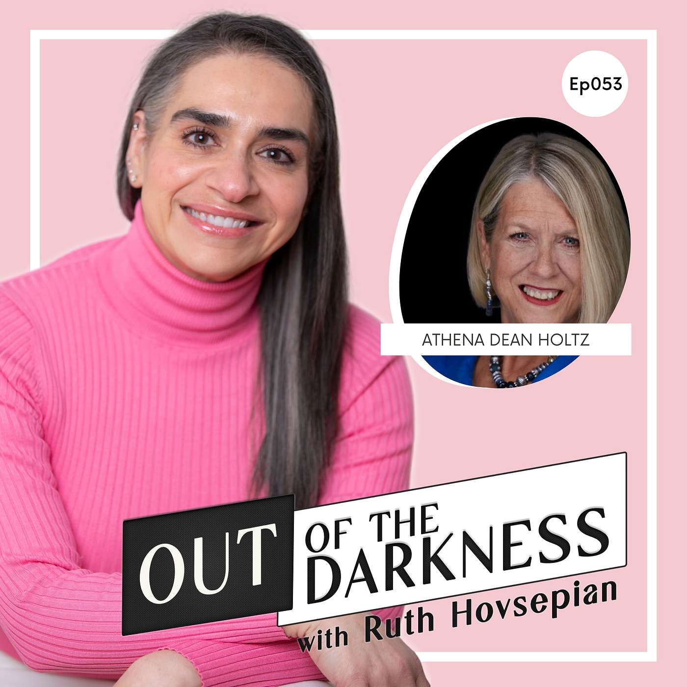 Out of the Darkness with Ruth Hovsepian