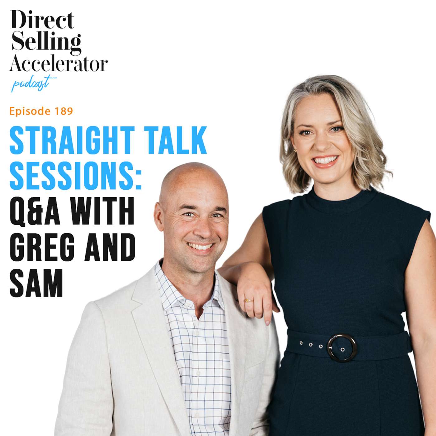 EP 189: Straight talk sessions - Q&A edition with Greg and Sam episode artwork