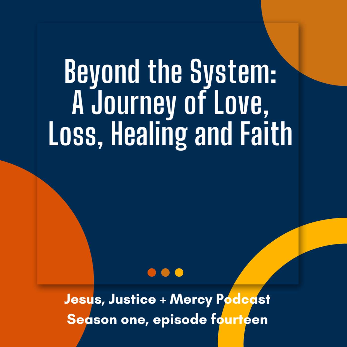 Jesus, Justice + Mercy: Bold faith, radical love and justice for the church