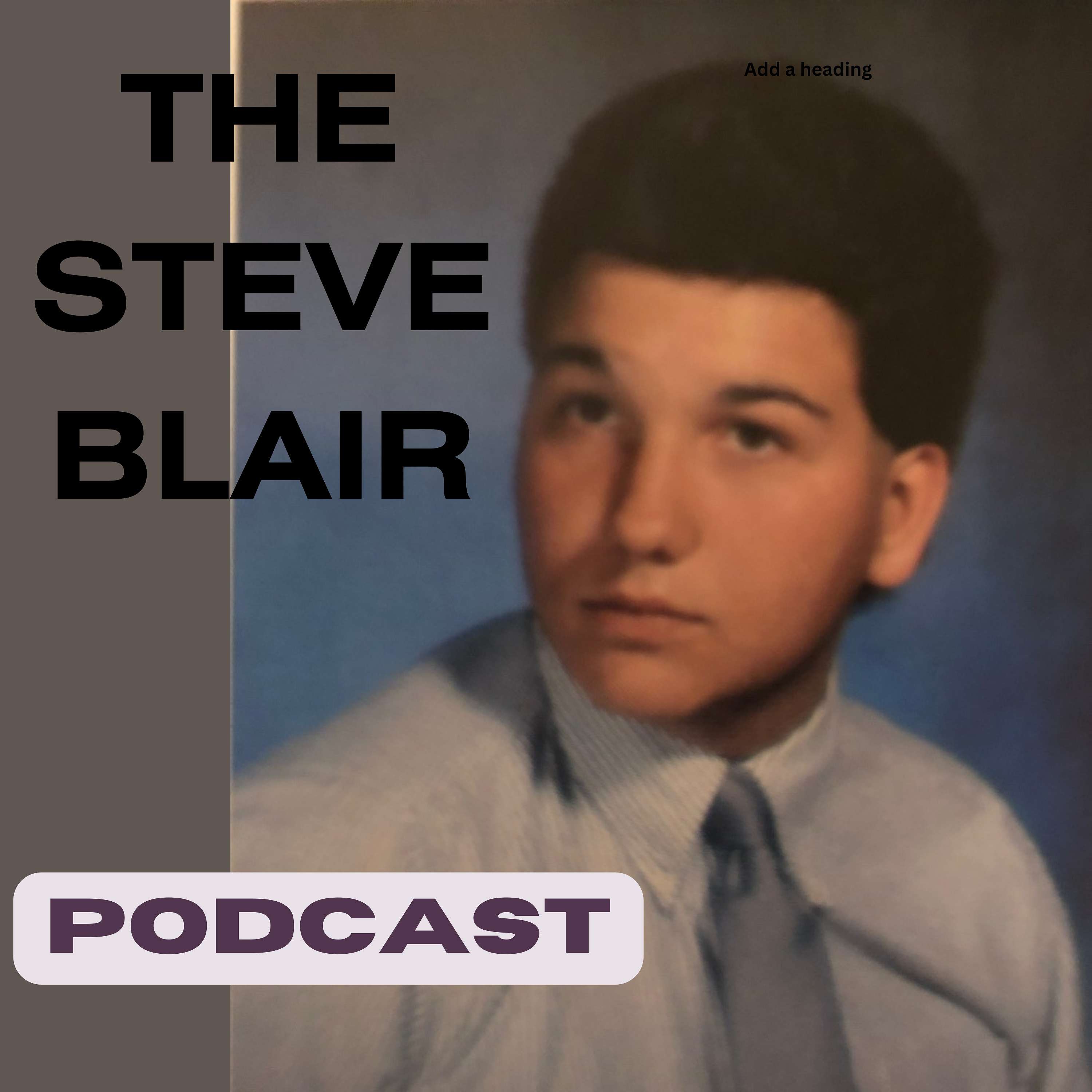 The Steve Blair Podcast podcast artwork