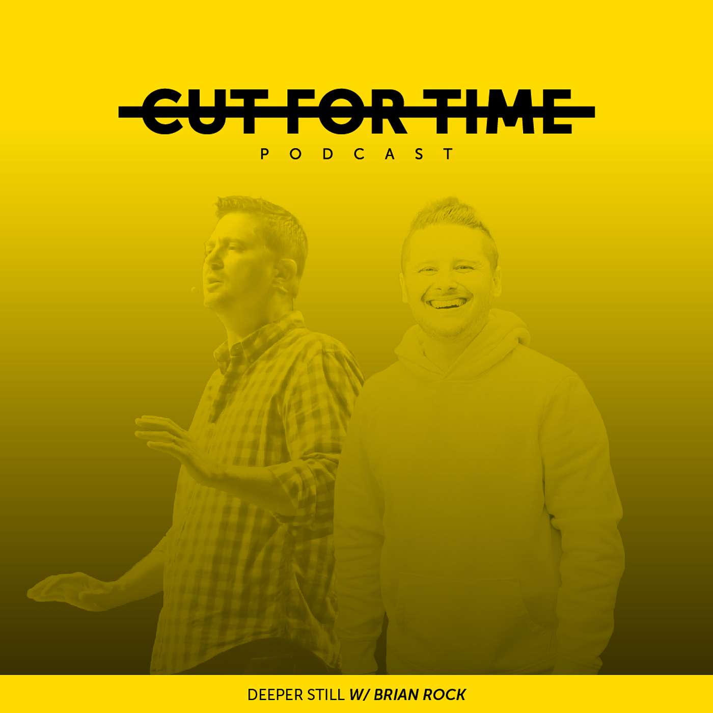 CUT FOR TIME: Deeper Still w/Brian Rock