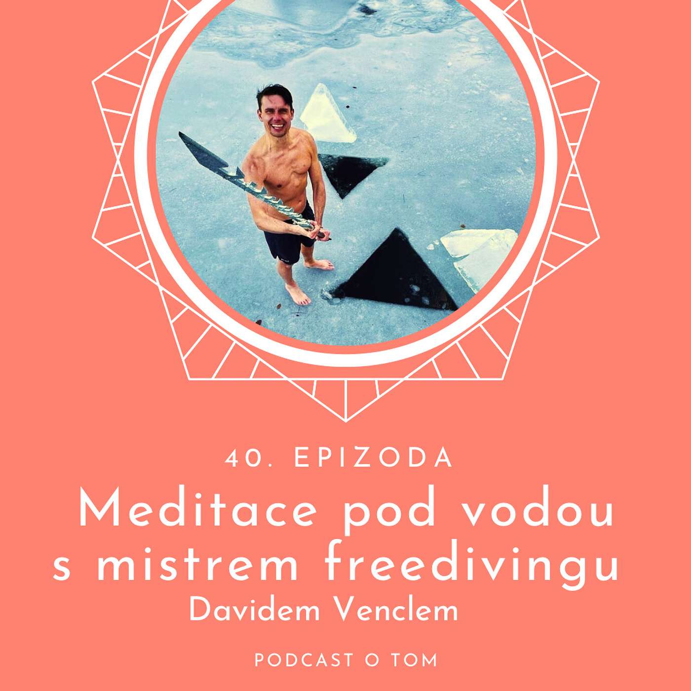 40 / Meditace pod vodou s mistrem freedivingu Davidem Venclem