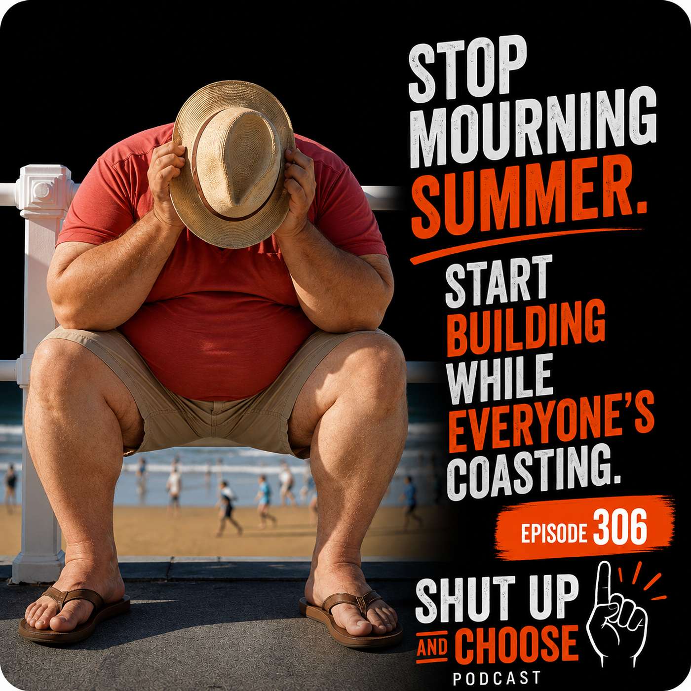 Stop Mourning Summer. Start Building While Everyone's Coasting. episode artwork
