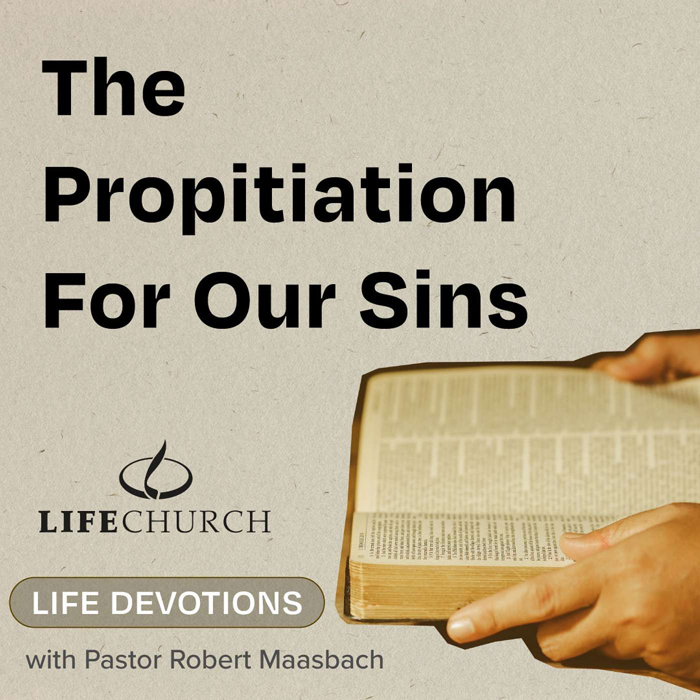 The Propitiation For Our Sins - 30.7.24
