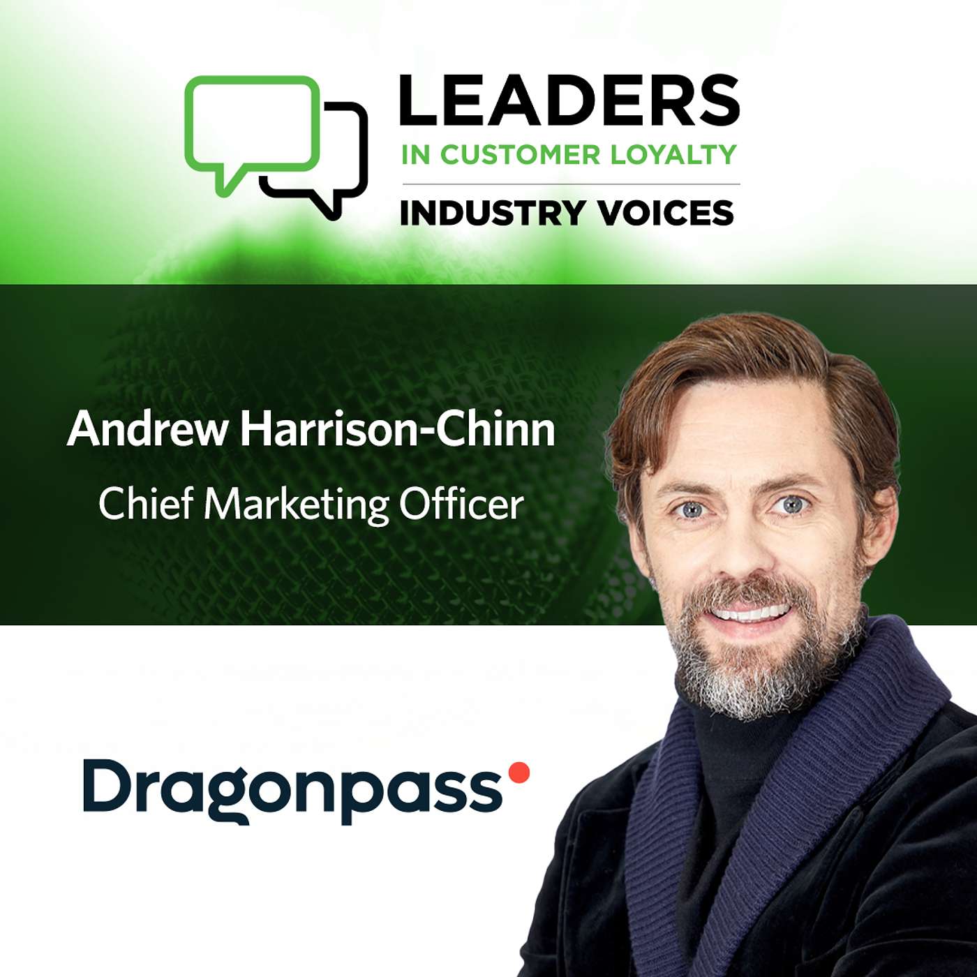 #486: Leaders in Customer Loyalty: Industry Voices | How DragonPass Is Elevating Travel Loyalty Through Trust, Technology, and Time #486: Leaders in Customer Loyalty: Industry Voices | How DragonPass Is Elevating Travel Loyalty Through Trust, Technology, and Time