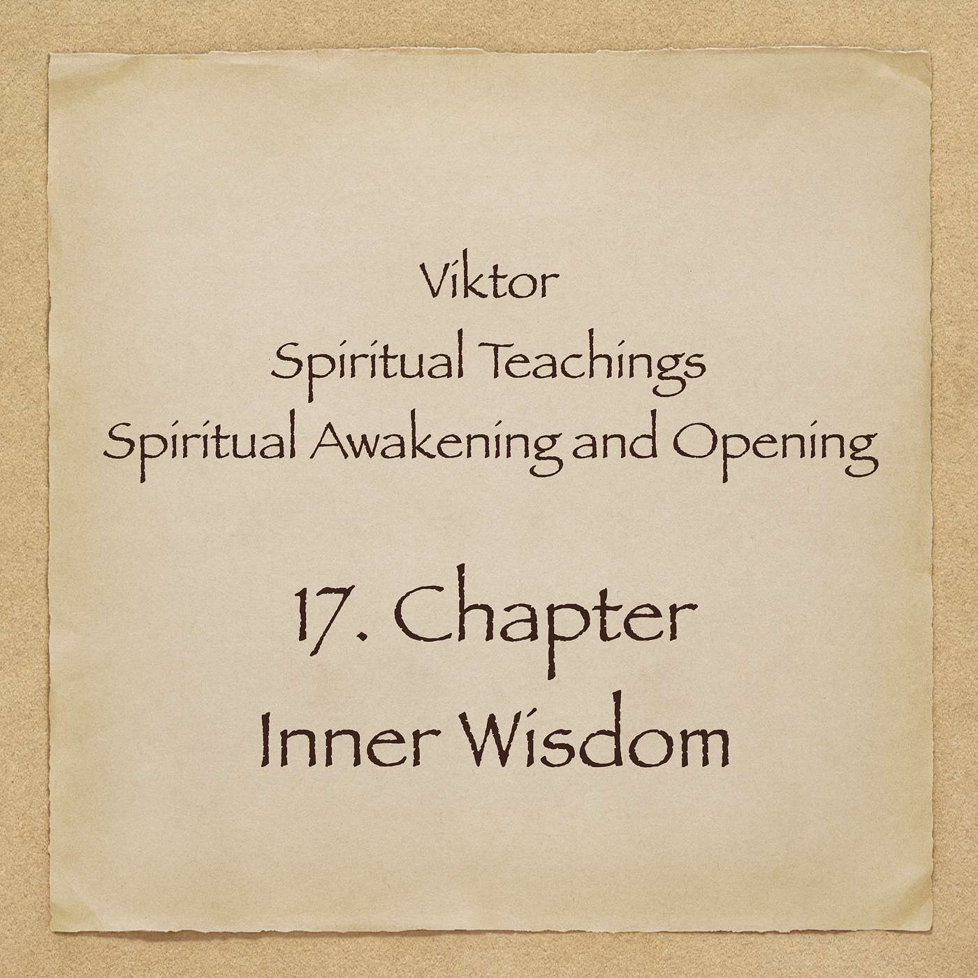 Viktor - Spiritual Teachings - Chapter 17 - Inner Wisdom episode artwork