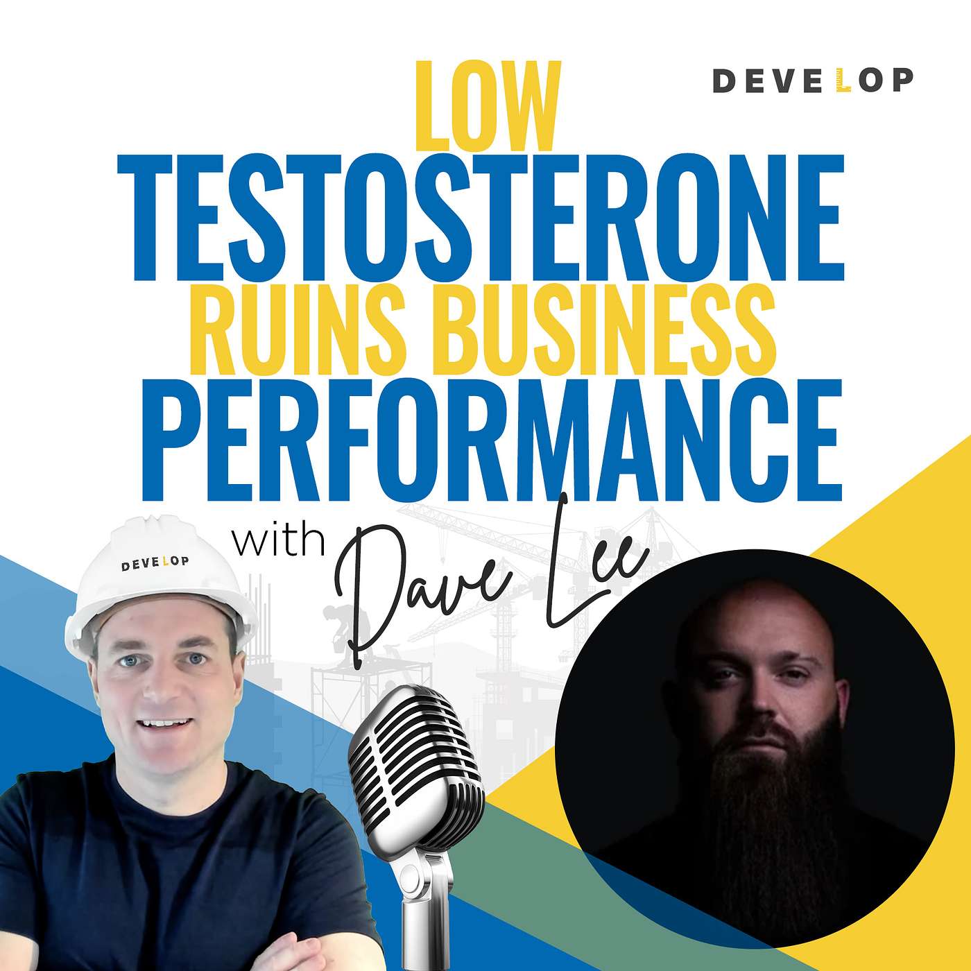 Low Testosterone Ruins Business Performance with Dave Lee