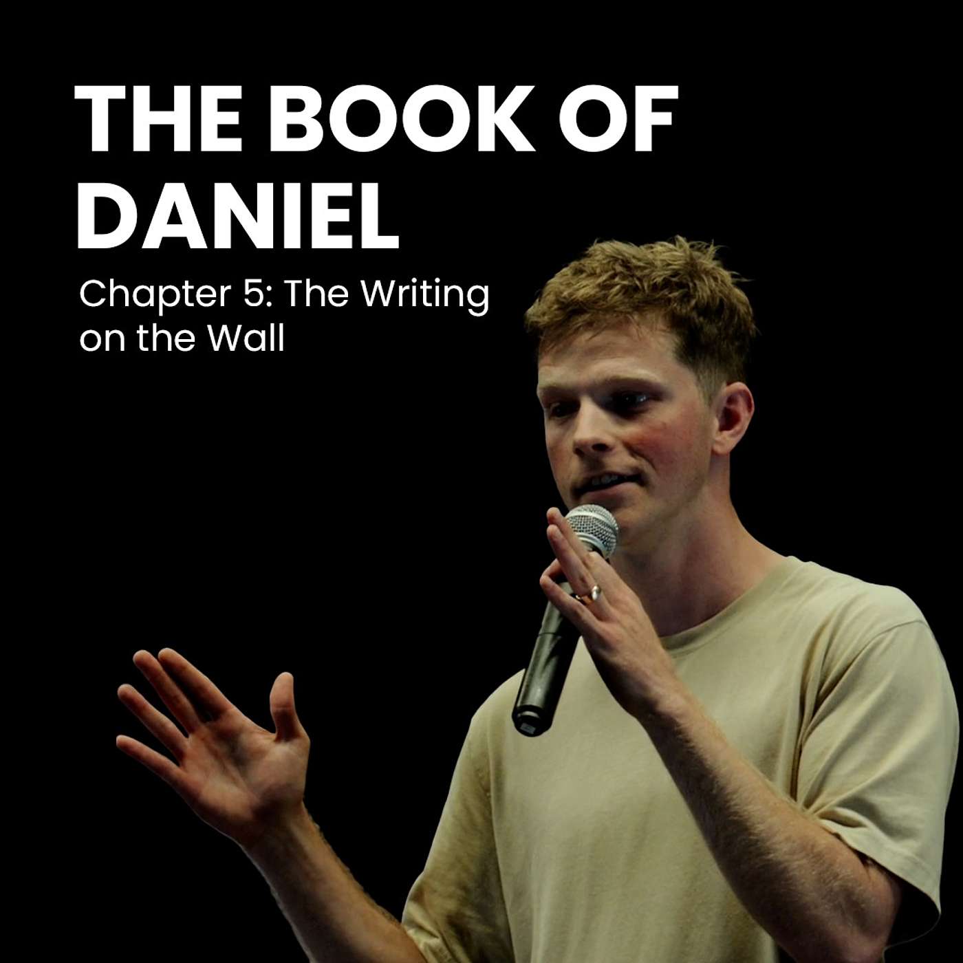 Daniel 5: The Writing on the Wall