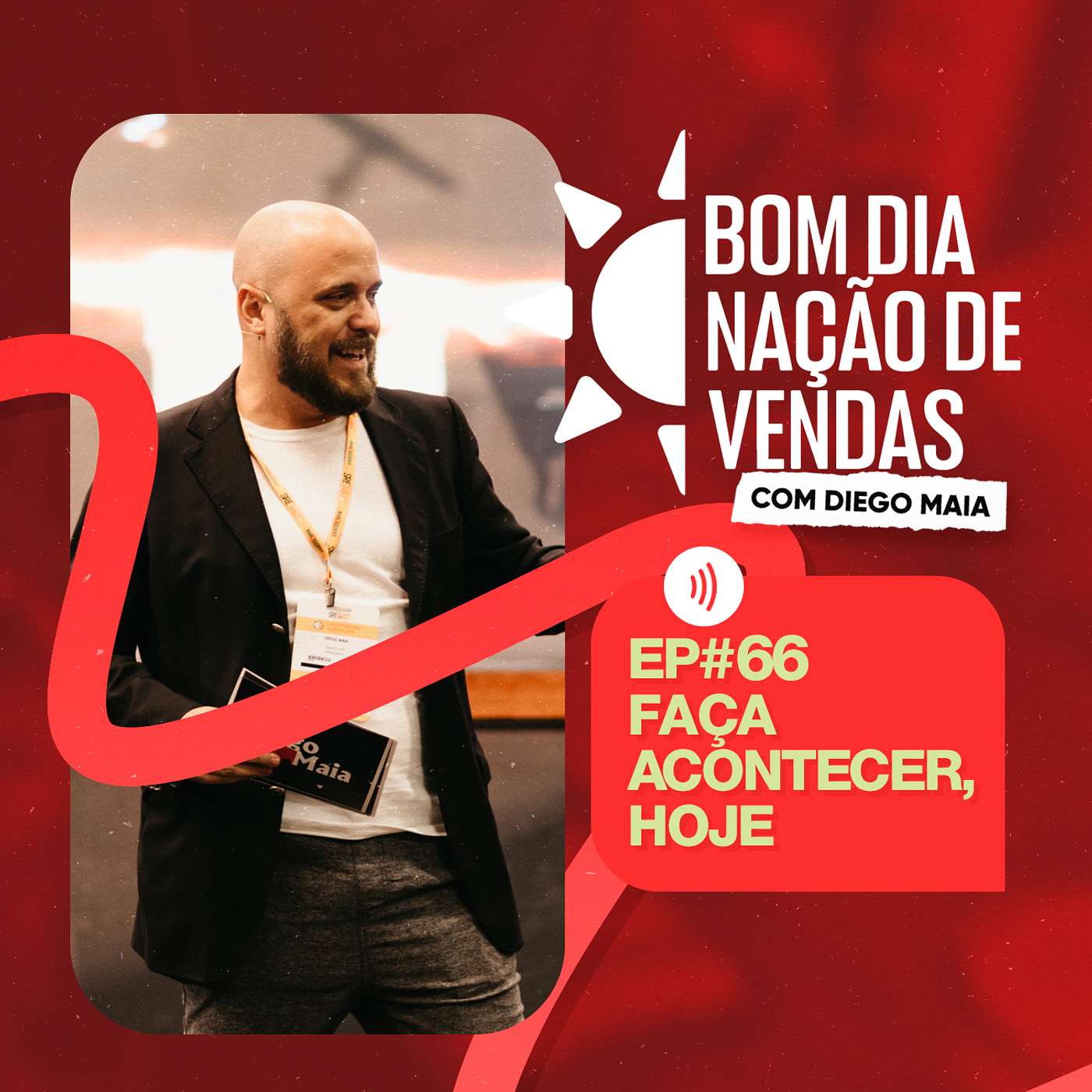 NAÇÃO DE VENDAS #66 - FAÇA ACONTECER, HOJE